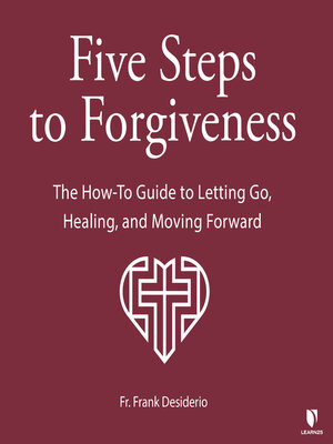 cover image of 5 Steps to Forgiveness
